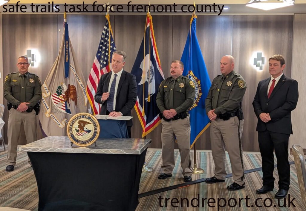 safe trails task force fremont county