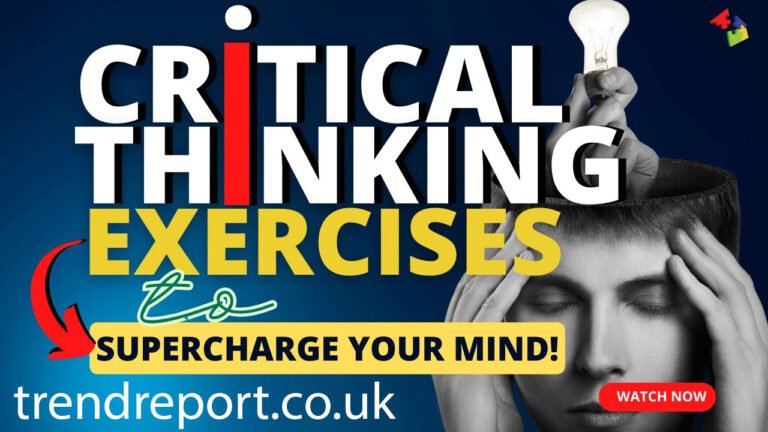 Critical Thinking Exercises: Simple Ways to Train Your Brain Every Day